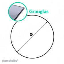 Tischglas Kreis - ESG Grauglasplatten